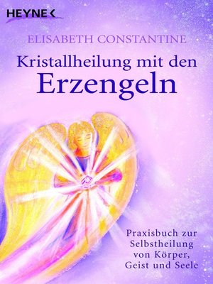 cover image of Kristallheilung mit den Erzengeln